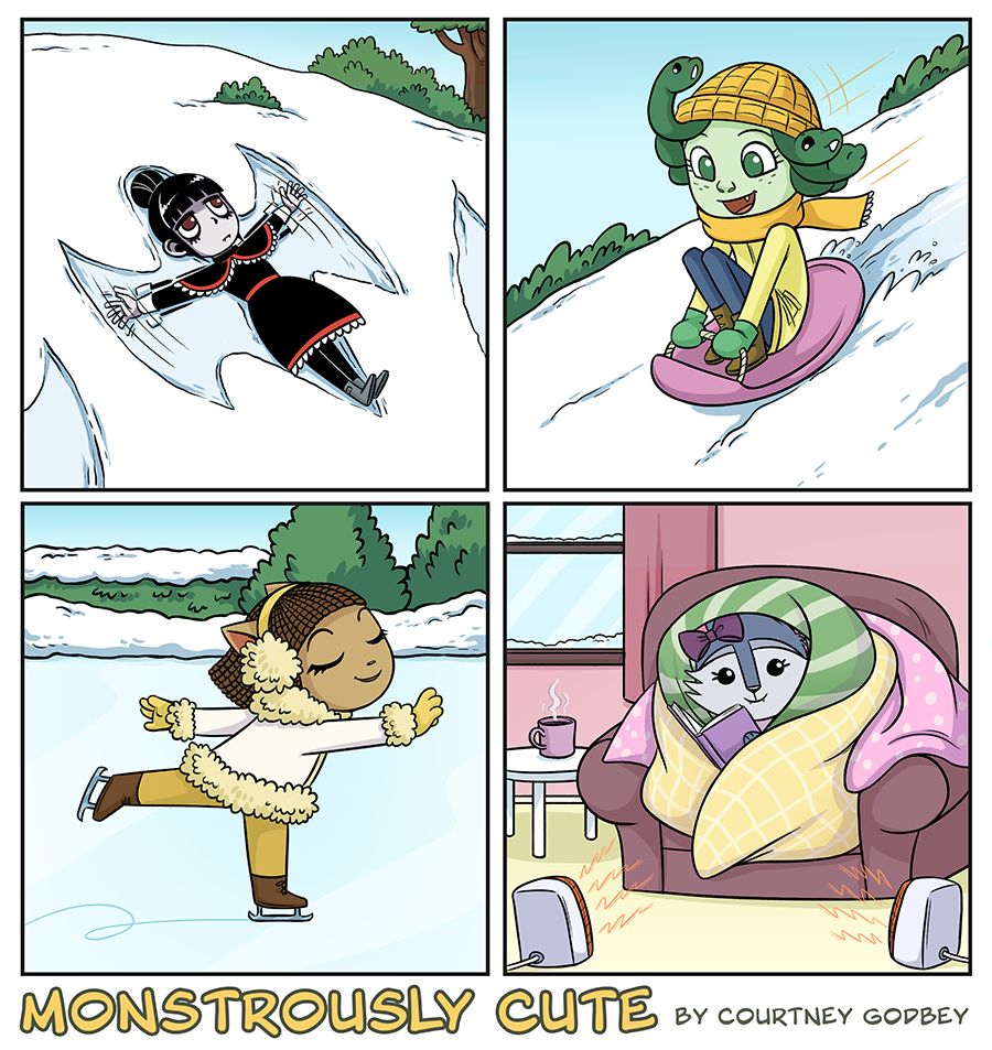 The girls enjoy winter in different ways.

Carlotta makes snow-bats.

Ophilia goes sledding.

Tia goes skating.

Didi is bundled up inside reading a book with a cup of hot chocolate and all the heaters on.